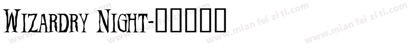Wizardry Night字体转换